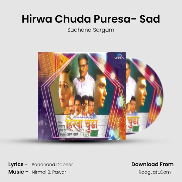 Hirwa Chuda Puresa- Sad MP3 Song by Sadhana Sargam Cover