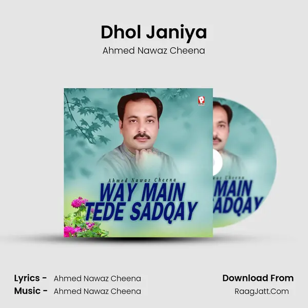 Dhol Janiya MP3 Song by Ahmed Nawaz Cheena Cover
