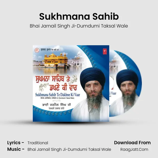 Sukhmana Sahib MP3 Song by Bhai Jarnail Singh Ji-Dumdumi Taksal Wale Cover