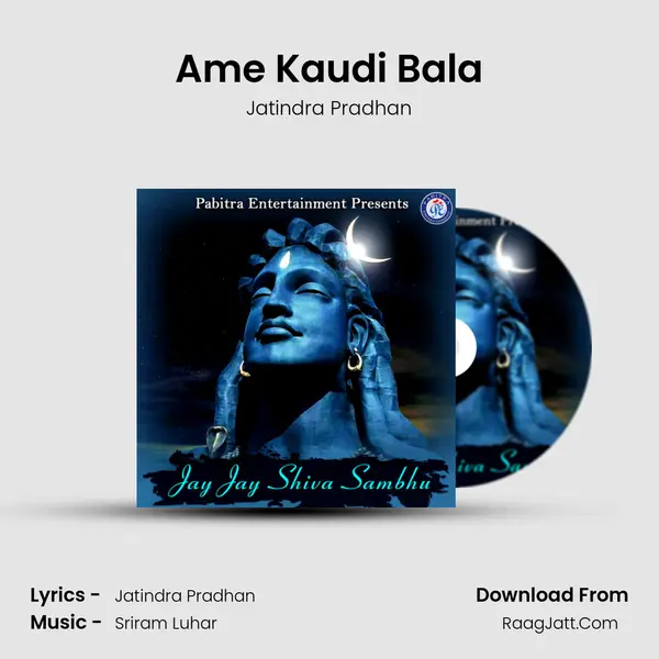 Ame Kaudi Bala MP3 Song by Jatindra Pradhan Cover
