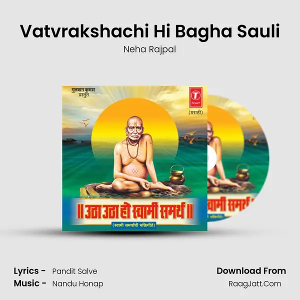 Vatvrakshachi Hi Bagha Sauli MP3 Song by Neha Rajpal Cover