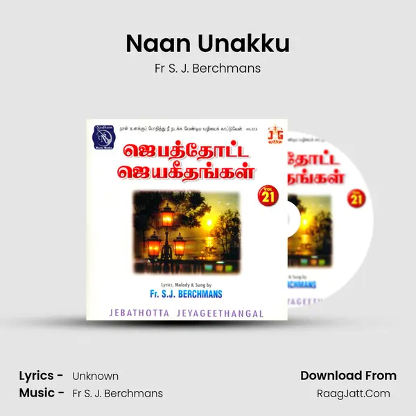 Naan Unakku MP3 Song by Fr S. J. Berchmans Cover