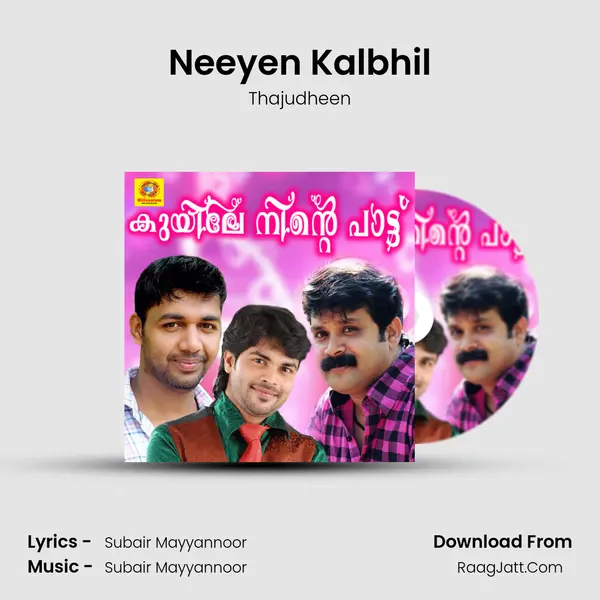 Neeyen Kalbhil MP3 Song by Thajudheen Cover