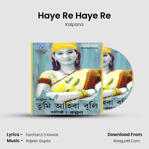 Haye Re Haye Re MP3 Song by Kalpana Cover