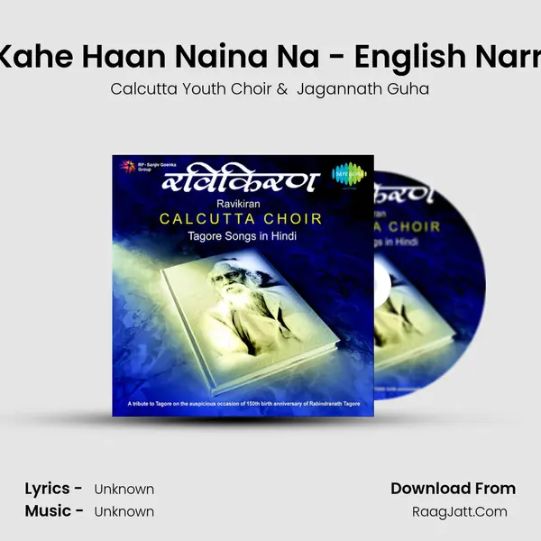 Man Kahe Haan Naina Na - English Narration MP3 Song by Calcutta Youth Choir Cover