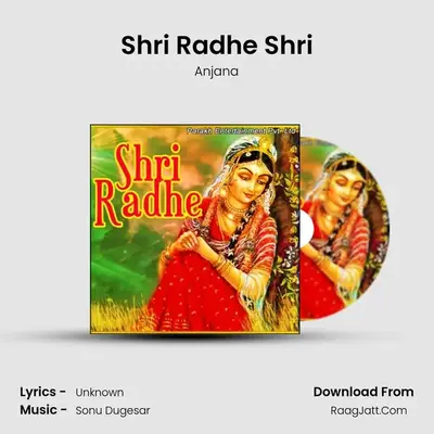 Shri Radhe - Anjana