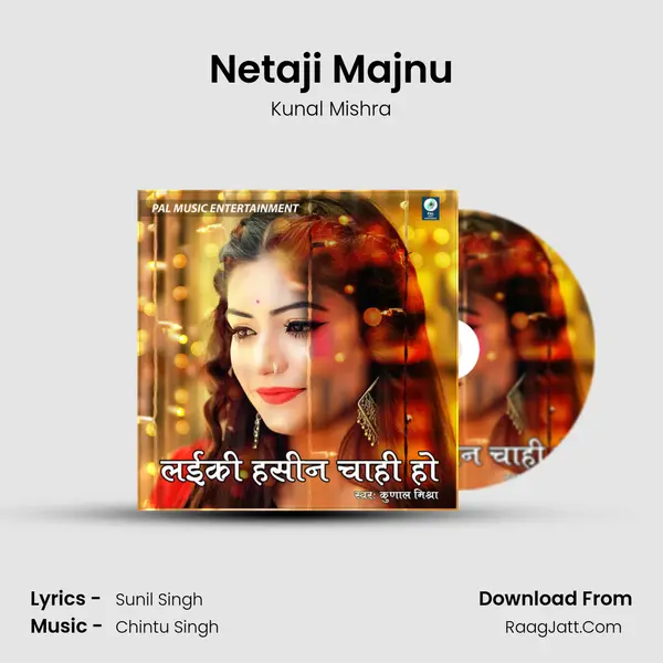 Netaji Majnu MP3 Song by Kunal Mishra Cover