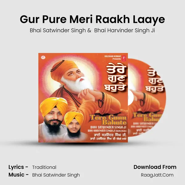 Gur Pure Meri Raakh Laaye MP3 Song by Bhai Satwinder Singh Cover