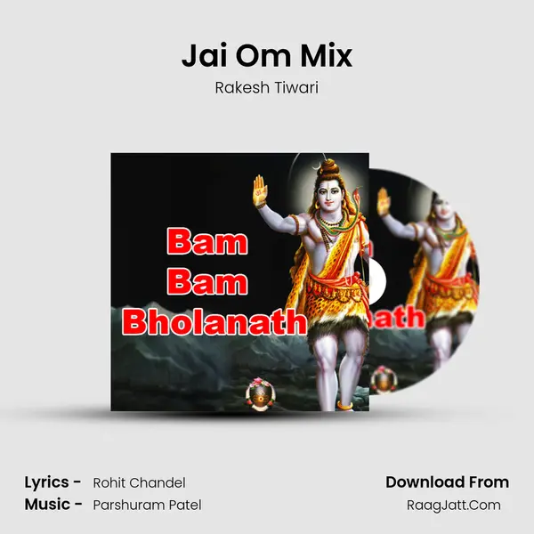 Jai Om Mix MP3 Song by Rakesh Tiwari Cover