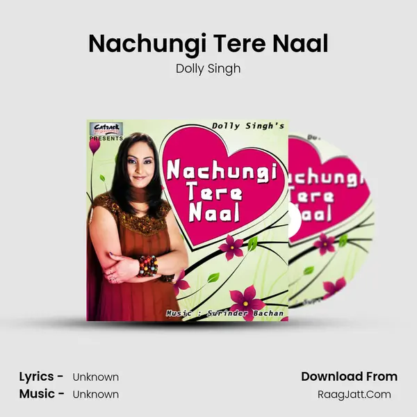 Nachungi Tere Naal MP3 Song by Dolly Singh Cover