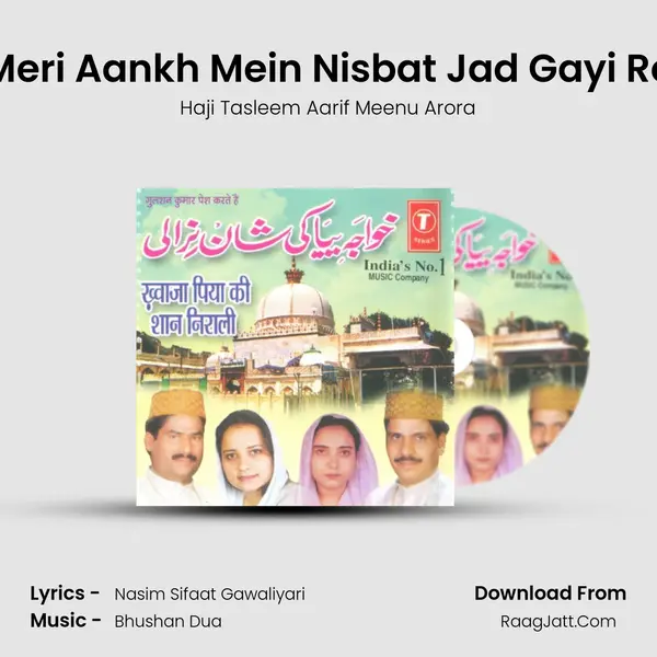 Meri Aankh Mein Nisbat Jad Gayi Re MP3 Song by Haji Tasleem Aarif Meenu Arora Cover