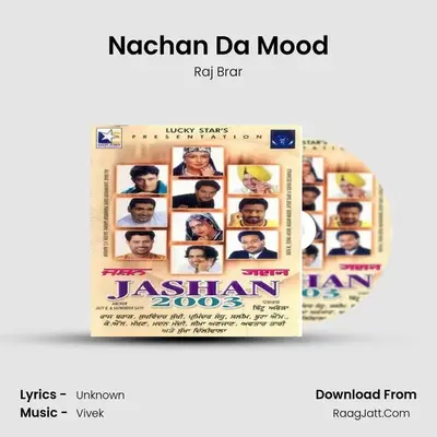Nachan Da Mood MP3 Song by Raj Brar Cover