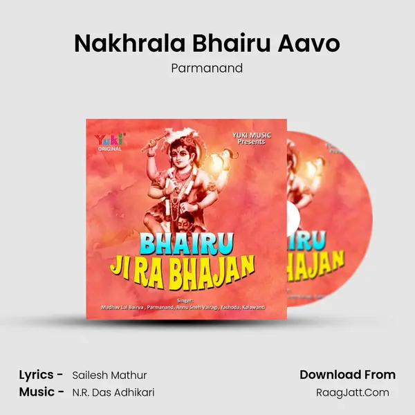 Nakhrala Bhairu Aavo MP3 Song by Parmanand Cover