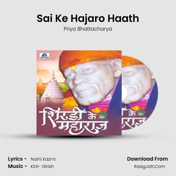 Sai Ke Hajaro Haath MP3 Song by Priya Bhattacharya Cover