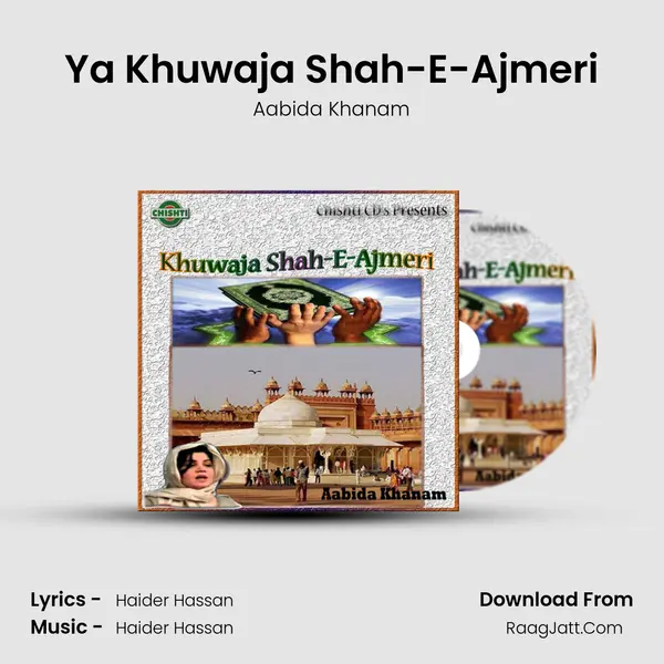 Ya Khuwaja Shah-E-Ajmeri MP3 Song by Aabida Khanam Cover