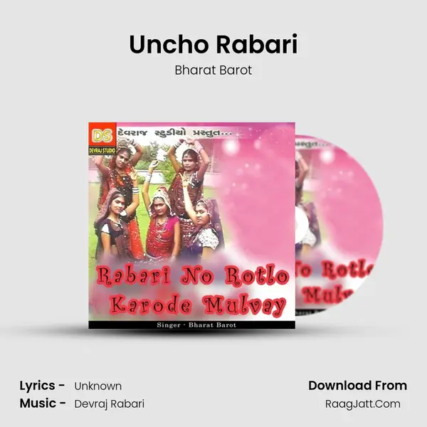 Uncho Rabari MP3 Song by Bharat Barot Cover