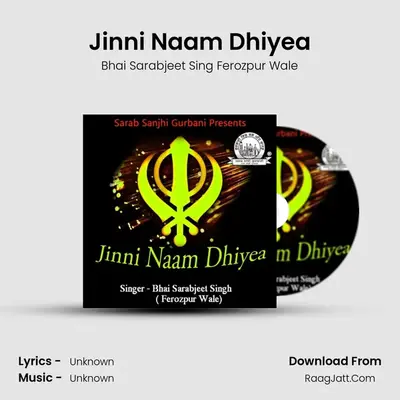 Jinni Naam Dhiyea - Bhai Sarabjeet Sing Ferozpur Wale