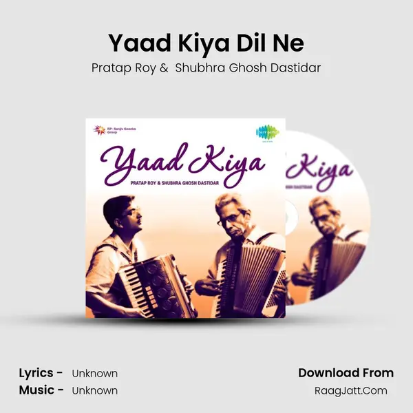 Yaad Kiya Dil Ne MP3 Song by Pratap Roy Cover