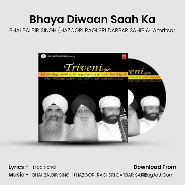 Bhaya Diwaan Saah Ka MP3 Song by BHAI BALBIR SINGH (HAZOORI RAGI SRI DARBAR SAHIB Cover