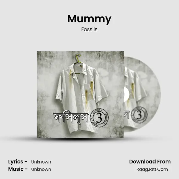 Mummy MP3 Song by Fossils Cover