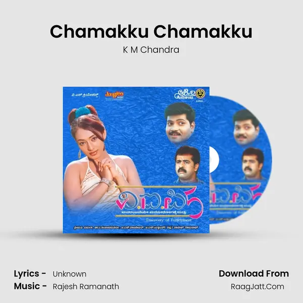 Chamakku Chamakku MP3 Song by K M Chandra Cover
