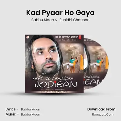 Kad Pyaar Ho Gaya MP3 Song by Babbu Maan Cover