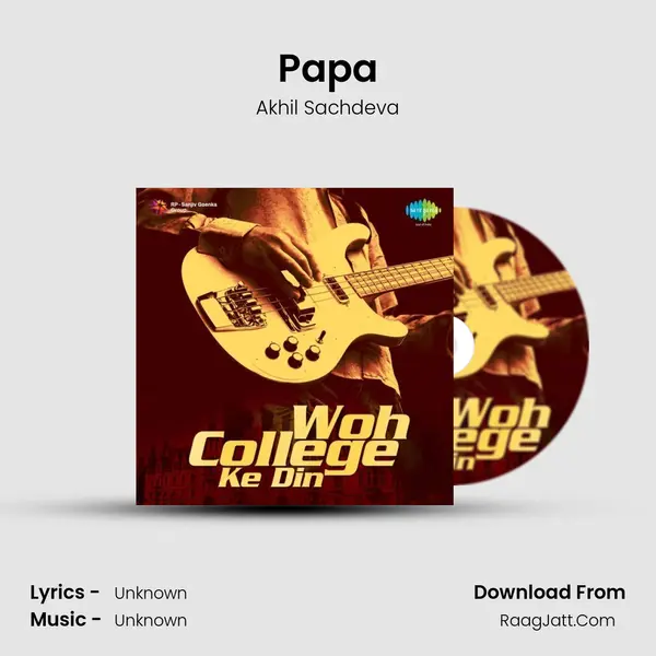 Papa MP3 Song by Akhil Sachdeva Cover