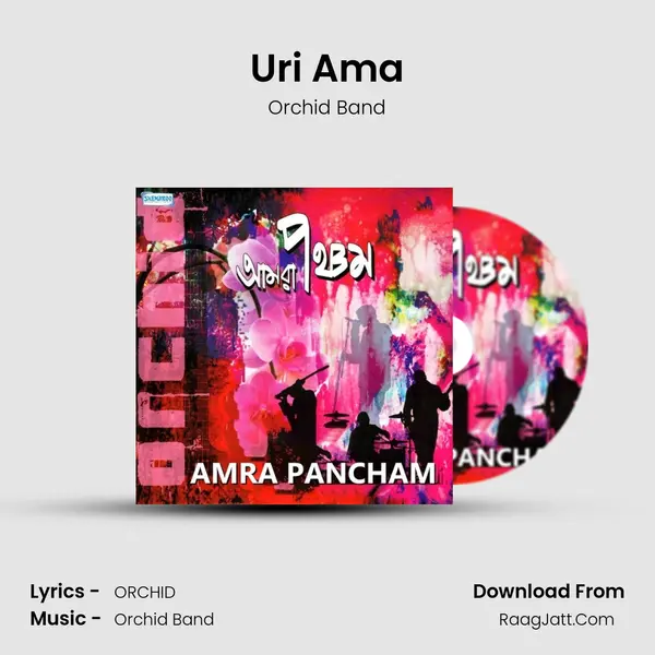 Uri Ama MP3 Song by Orchid Band Cover