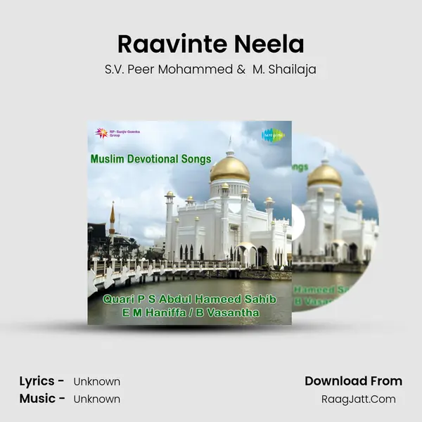 Raavinte Neela MP3 Song by S.V. Peer Mohammed Cover