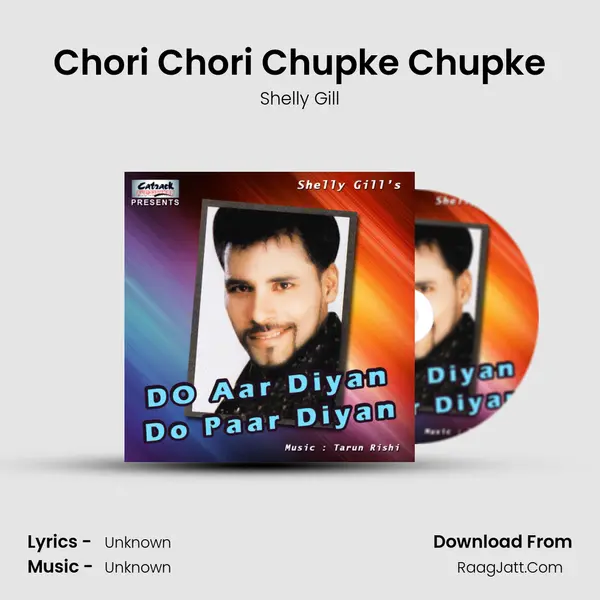 Chori Chori Chupke Chupke MP3 Song by Shelly Gill Cover
