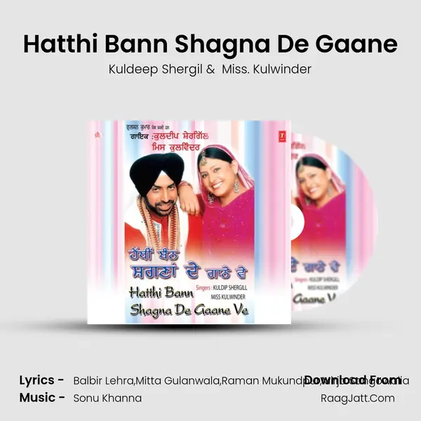 Hatthi Bann Shagna De Gaane MP3 Song by Kuldeep Shergil Cover