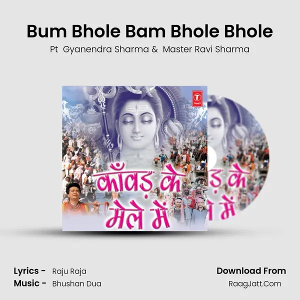 Bum Bhole Bam Bhole Bhole MP3 Song by Pt  Gyanendra Sharma Cover
