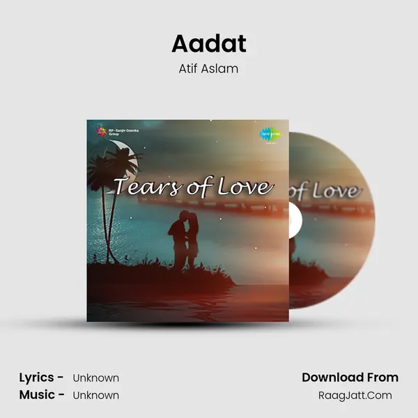 Aadat MP3 Song by Atif Aslam Cover