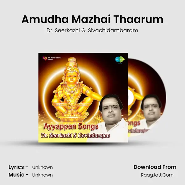Amudha Mazhai Thaarum MP3 Song by Dr. Seerkazhi G. Sivachidambaram Cover