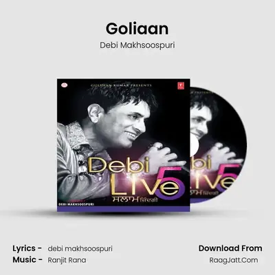 Goliaan MP3 Song by Debi Makhsoospuri Cover