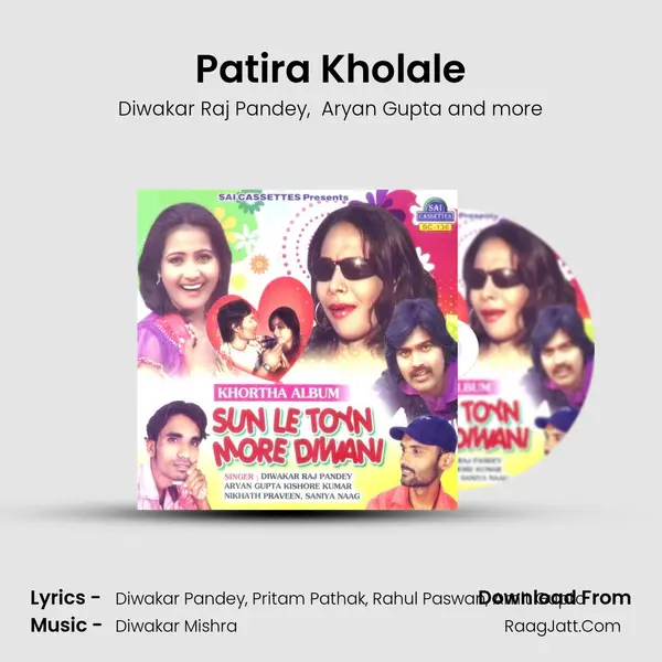 Patira Kholale MP3 Song by Diwakar Raj Pandey Cover