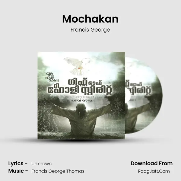 Mochakan MP3 Song by Francis George Cover