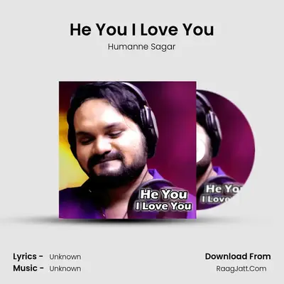 He You I Love You - Humanne Sagar