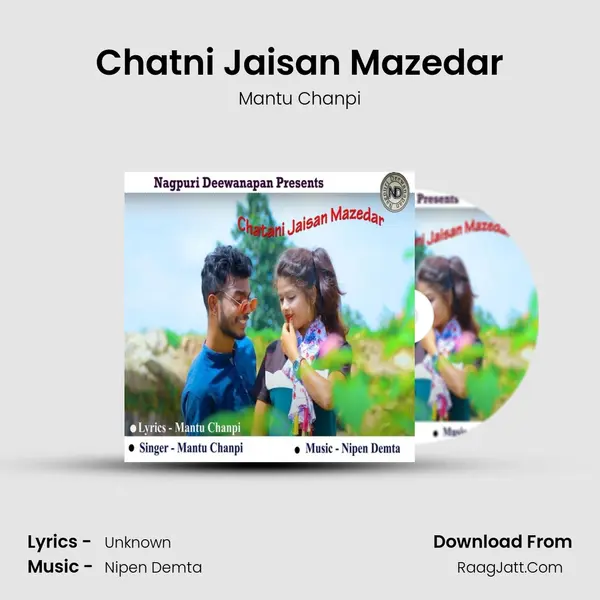 Chatni Jaisan Mazedar - Mantu Chanpi