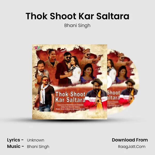 Thok Shoot Kar Saltara - Bhani Singh