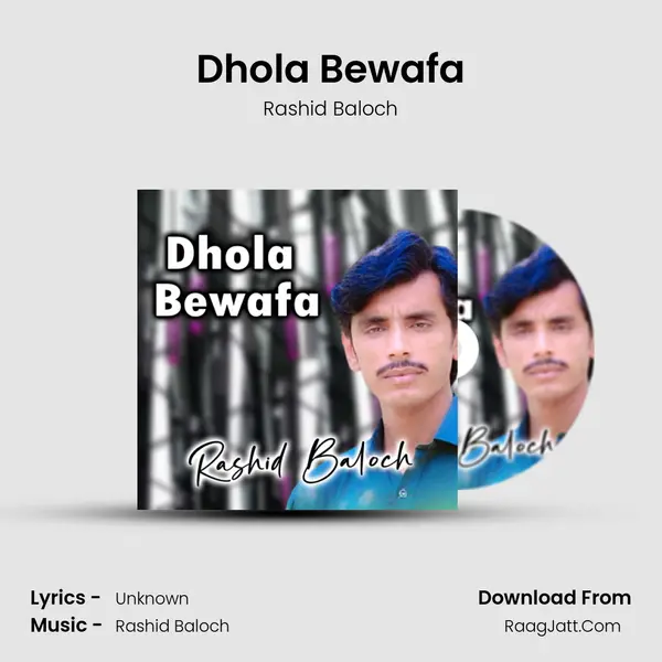 Dhola Bewafa MP3 Song by Rashid Baloch Cover