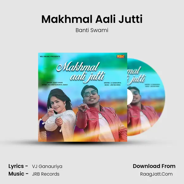 Makhmal Aali Jutti - Banti Swami