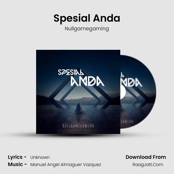 Spesial Anda - Nullgamegaming