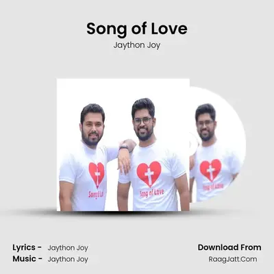 Song of Love - Jaython Joy