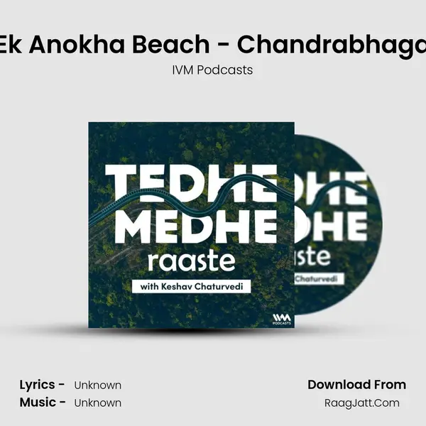 Ek Anokha Beach - Chandrabhaga MP3 Song by IVM Podcasts Cover