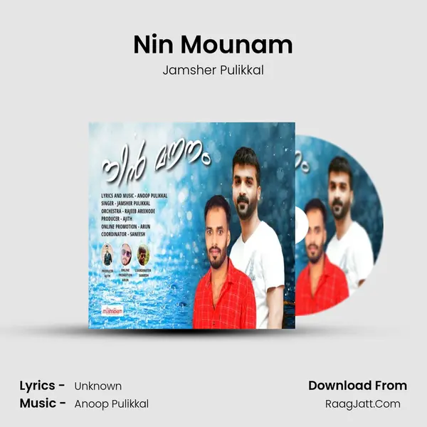 Nin Mounam - Jamsher Pulikkal