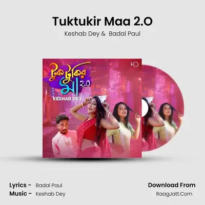 Tuktukir Maa 2.O - Keshab Dey