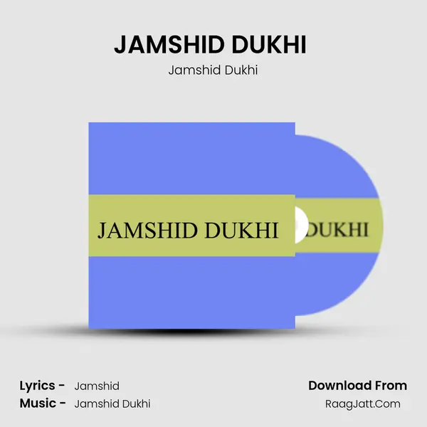 JAMSHID DUKHI (9) mp3 song