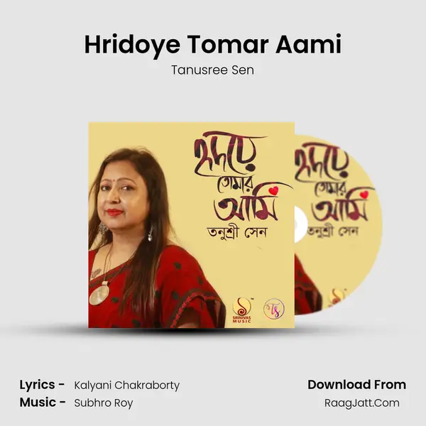 Hridoye Tomar Aami MP3 Song by Tanusree Sen Cover