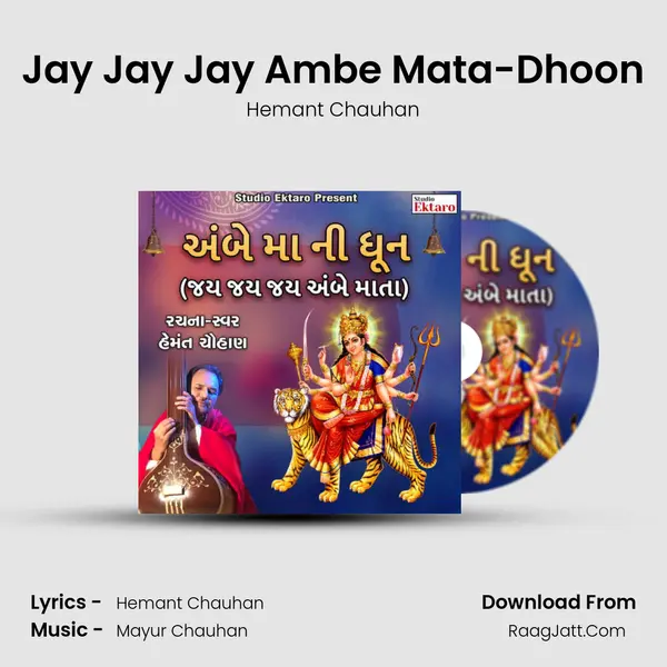 Jay Jay Jay Ambe Mata-Dhoon mp3 song